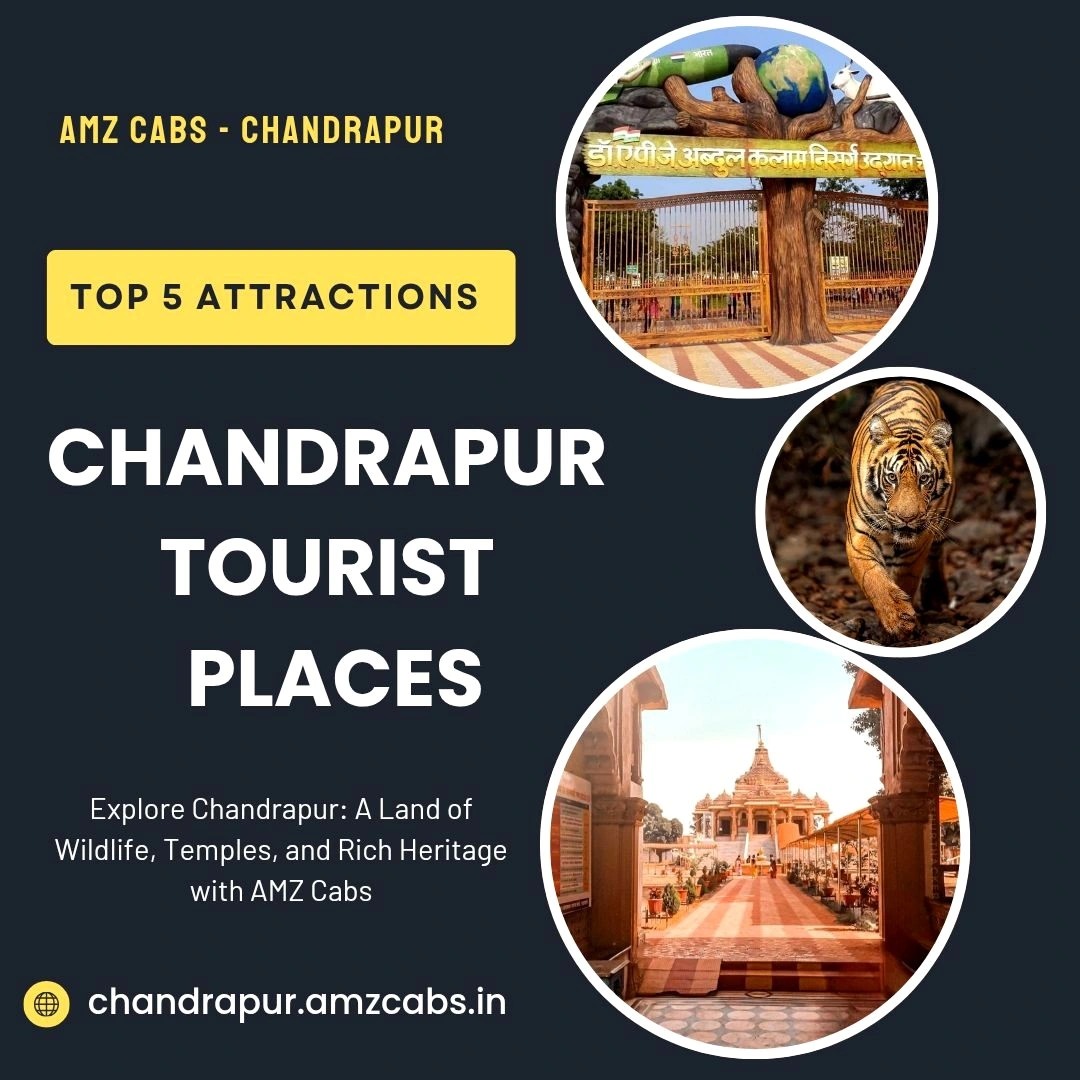 Top 5 Places to Visit in Chandrapur